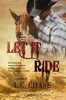 L.C. Chase - Pickup Men Vol. 2. Let It Ride (2020)