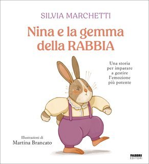 Silvia Marchetti - Nina e la gemma della rabbia (2025)