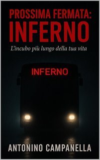 Antonino Campanella - Prossima Fermata: Inferno (2025)