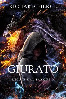 Richard Fierce - Legati dal Sangue Vol. 3. Giurato (2025)