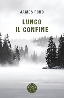 James Ford - Lungo il confine (2025)