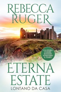 Rebecca Ruger - Eterna estate (2025)