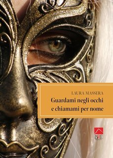Laura Massera - Guardami negli occhi e chiamami per nome (2025)