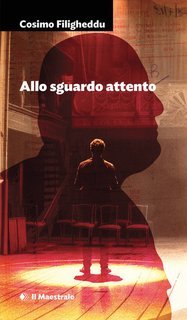 Cosimo Filigheddu - Allo sguardo attento (2025)
