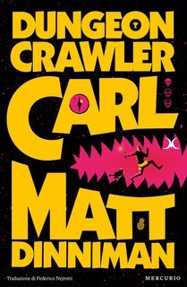 Matt Dinniman - Dungeon Crawler Carl (2025)